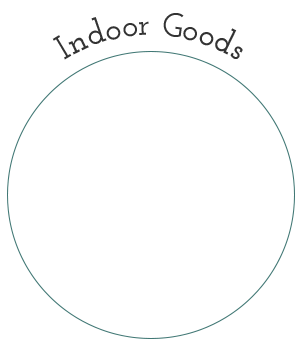 Indoor Goods